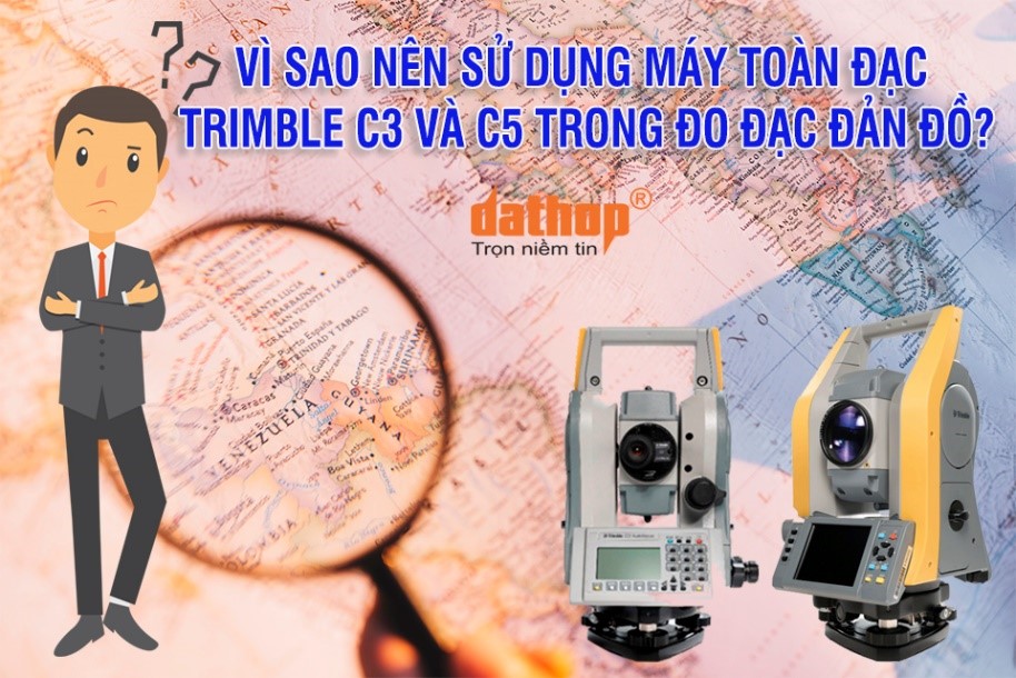 72-vi-sao-nen-su-du-dung-may-toan-dac-trimble-c3-c5-trong-do-dac-ban-do-00