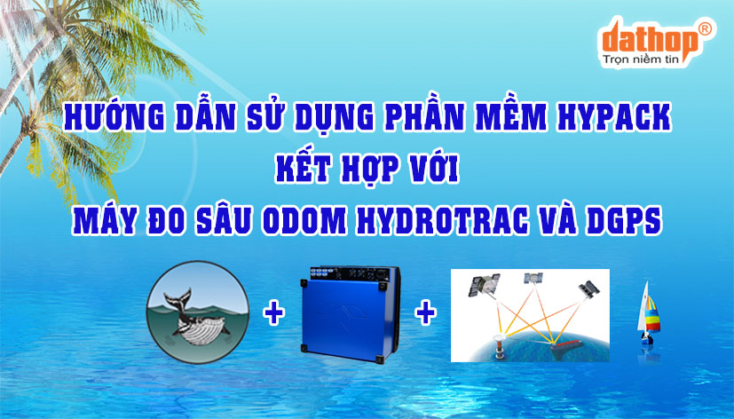 32-hdsd-phan-mem-hypack-ket-hop-voi-may-do-sau-odom-hydrotrac-va-dgps-ektech-1