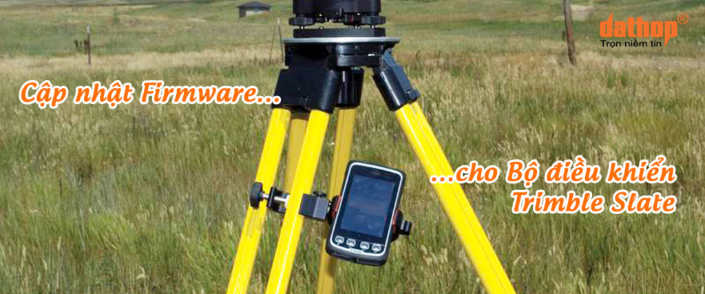 cap-nhat-firmware-cho-bo-dieu-khien-cam-tay-trimble-slate-ektech