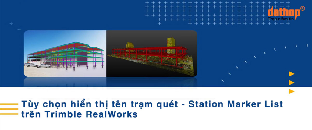 su-dung-tinh-nang-tuy-chon-hien-thi-ten-tram-quet-tren-trimble-realworks-ektech