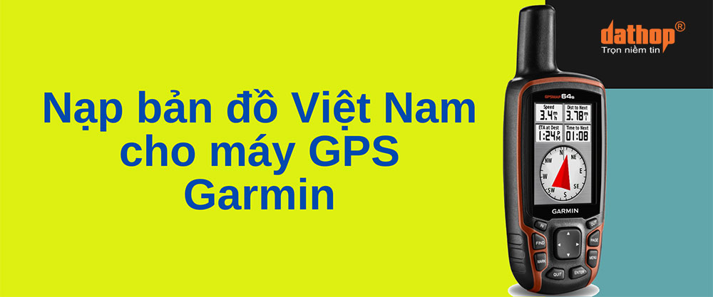 nap-ban-do-viet-nam-cho-may-gps-garmin