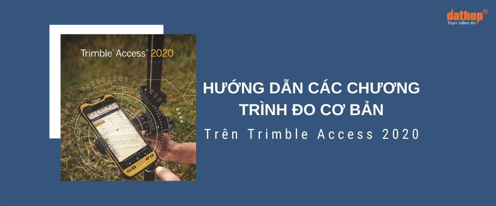do-co-ban-tren-trimble-access-2020-0
