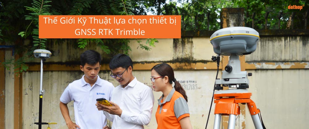the-gioi-ky-thuat-gnss-rtk-trimble