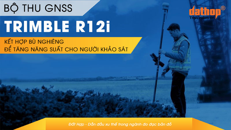 trimble-r12i-ket-hop-bu-nghieng