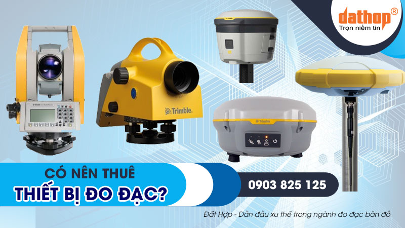 thue-thiet-bi-do-dac