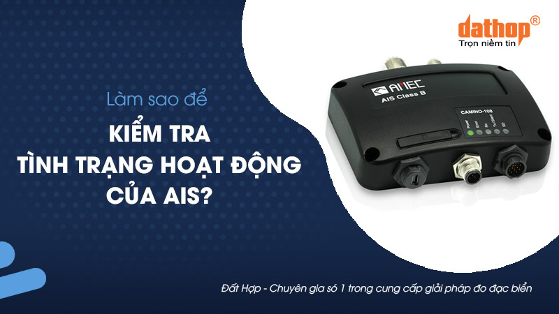 kiem-tra-tinh-trang-hoat-dong-cua-ais