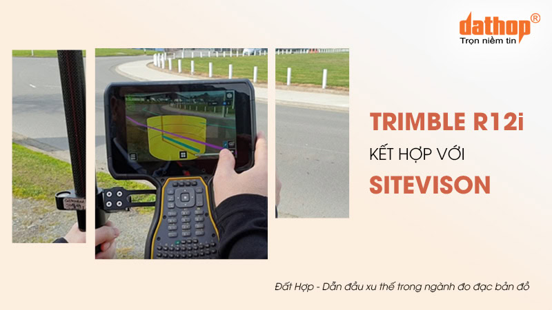 trimble-r12i-ket-hop-voi-sitevision
