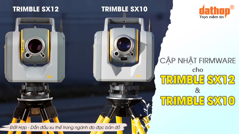 cap-nhat-firmware-cho-trimble-sx12