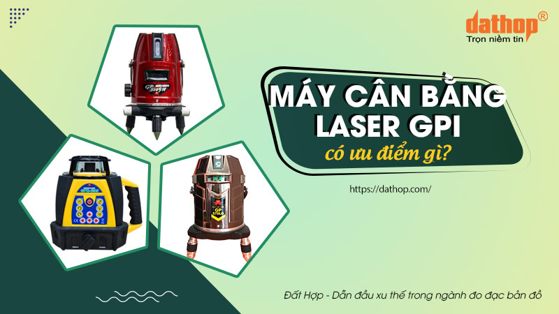 may-can-bang-laser-gpi