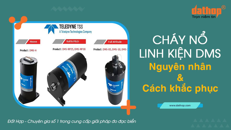 chay-no-linh-kien-dms-