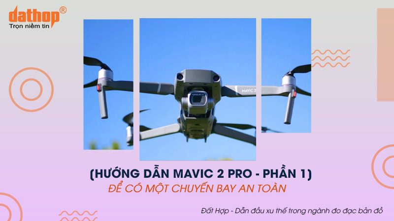 huong-dan-mavic-2-pro