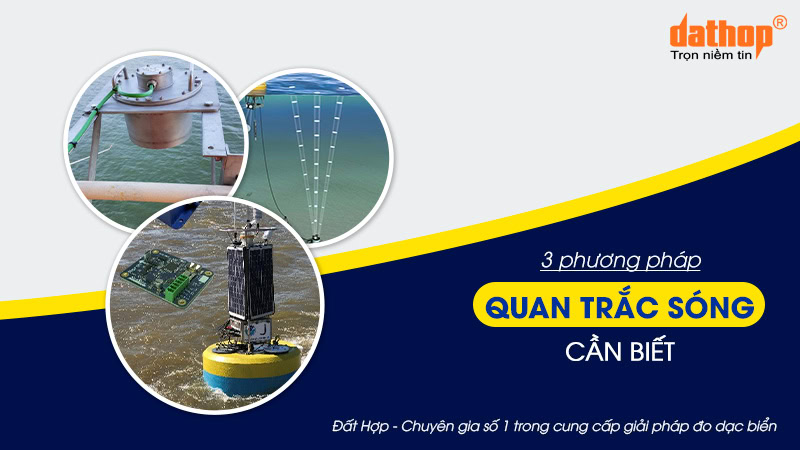 3-phuong-phap-quan-trac-song-can-biet-