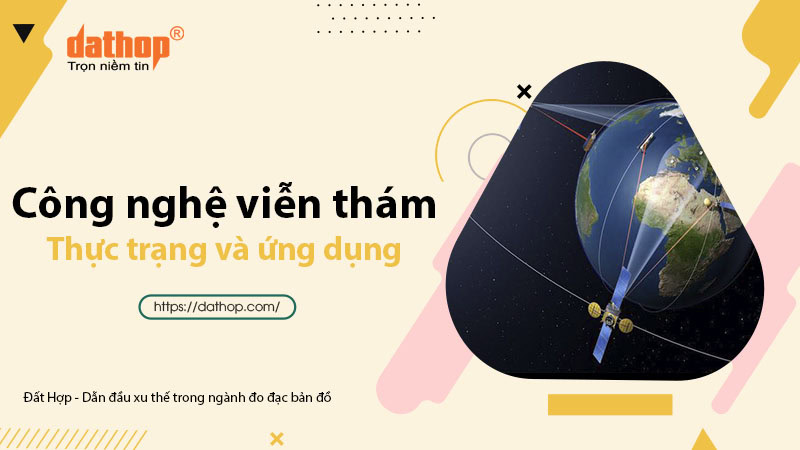 cong-nghe-vien-tham-thuc-trang-va-ung-dung