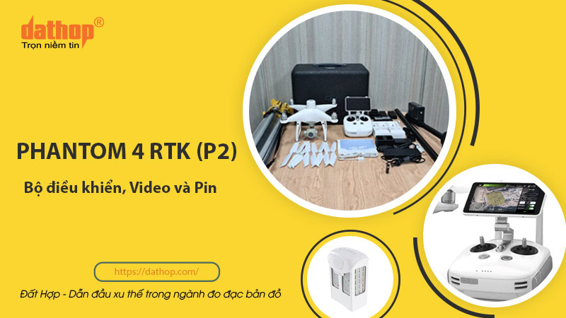 may-bay-phantom-4-rtk-bo-dieu-khien-video-pin