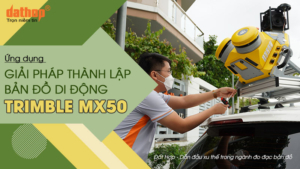 giai-phap-thanh-lap-ban-do-di-dong-trimble-mx50