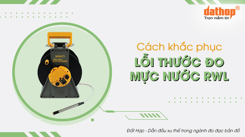 loi-thuoc-do-muc-nuoc-rwl