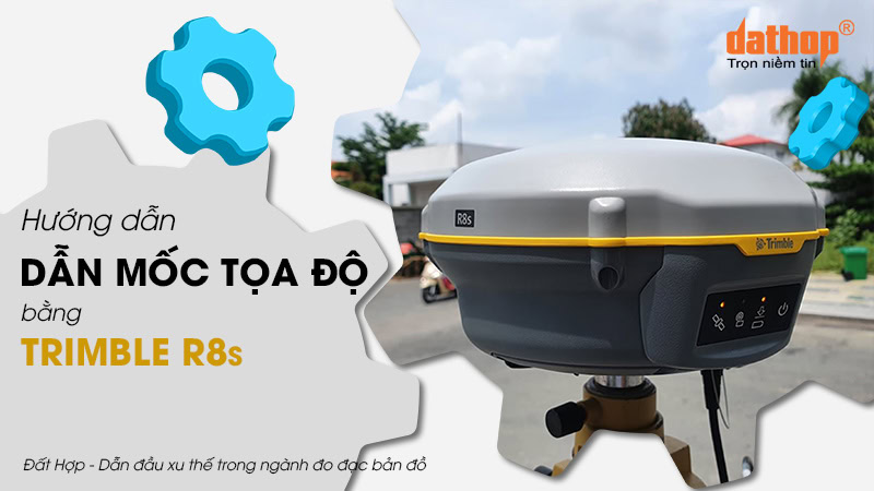 dan-moc-toa-do-bang-trimble-r8s