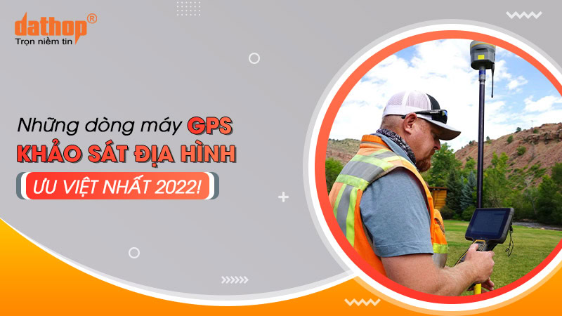 may-gps-khao-sat-dia-hinh