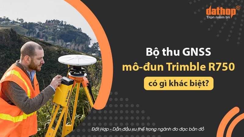 bo-thu-gnss-mo-dun-trimble-r750
