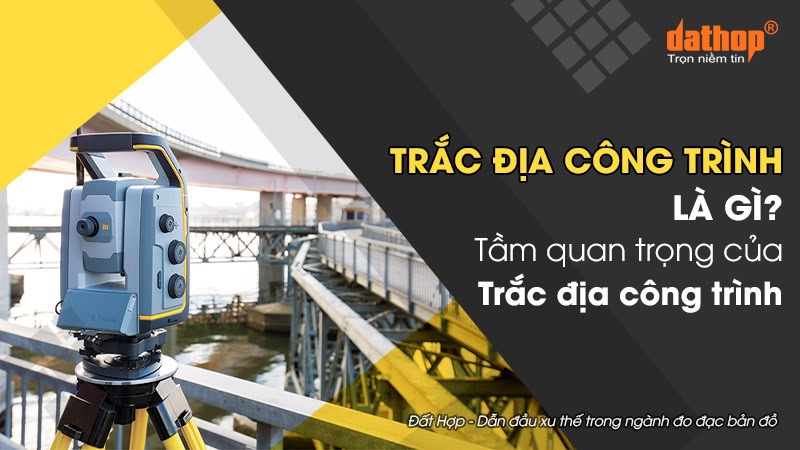 trac-dia-cong-trinh
