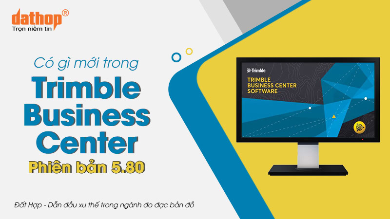 trimble-business-center-phien-ban-58