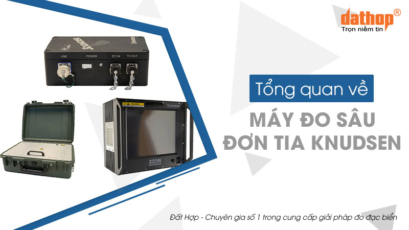 may-do-sau-don-tia-knudsen