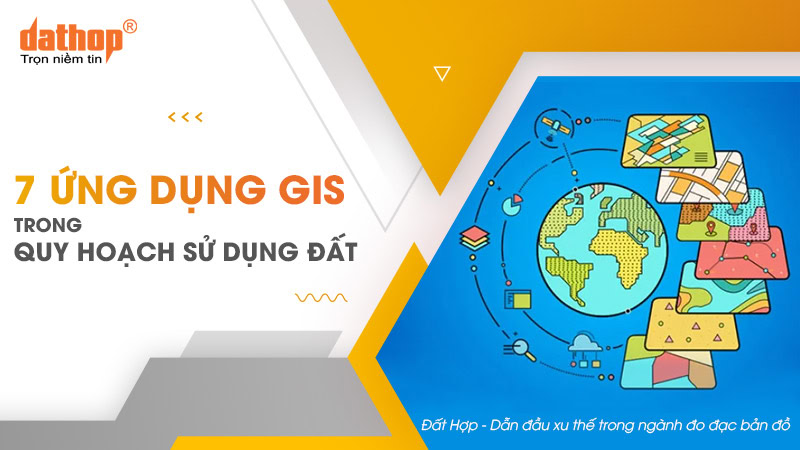 ung-dung-gis-trong-quy-hoach-su-dung-dat