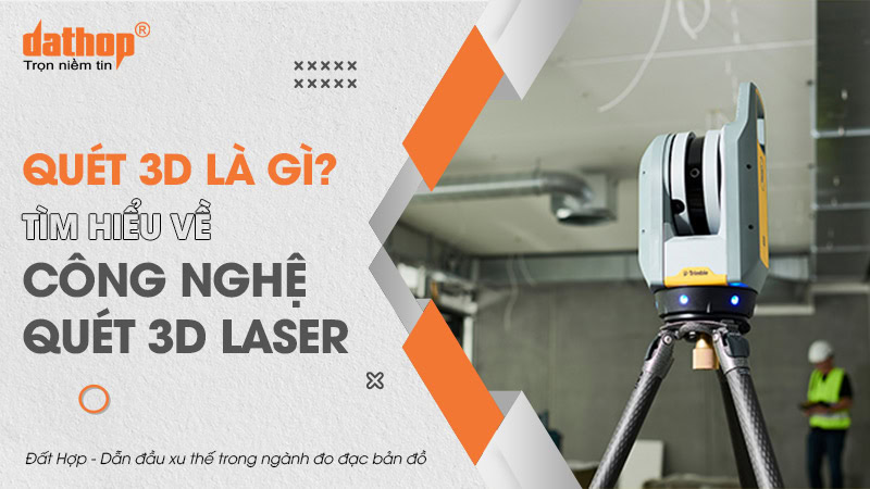 cong-nghe-quet-3d-laser