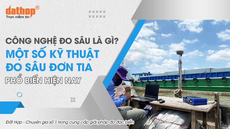 ky-thuat-do-sau-don-tia