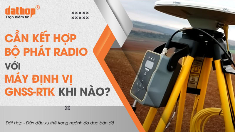 ket-hop-bo-phat-radio-voi-may-dinh-vi