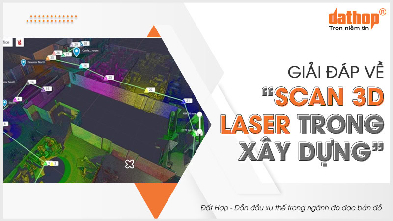 scan-3d-laser-trong-xay-dung