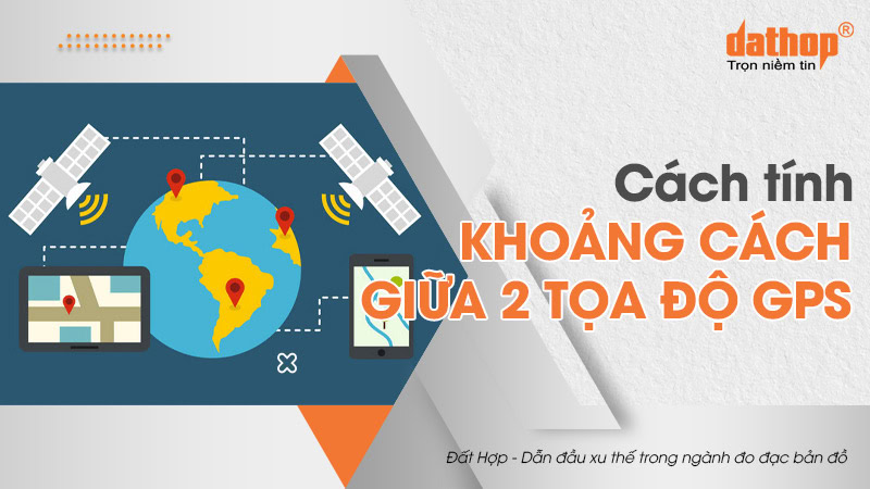 tinh-khoang-cach-giua-2-toa-do-gps
