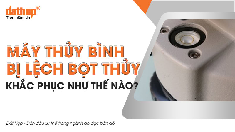 may-thuy-binh-bi-lech-bot-thuy