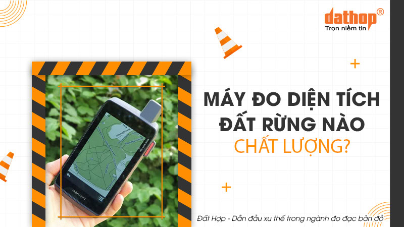 may-do-dien-tich-dat-rung