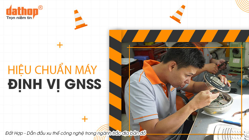hieu-chuan-may-dinh-vi-gnss