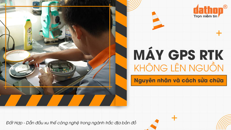 may-gps-rtk-khong-len-nguon