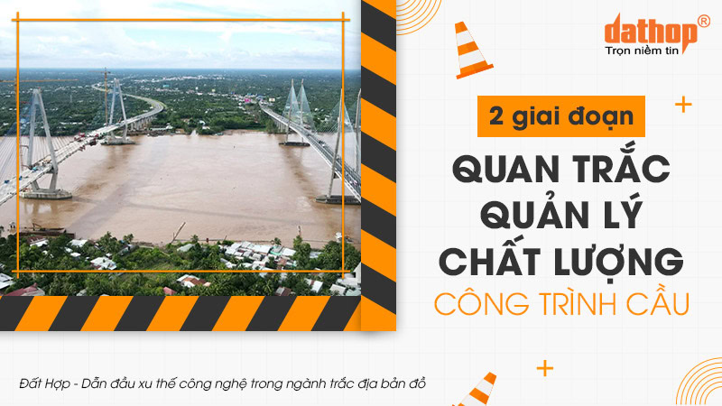 quan-trac-quan-ly-chat-luong-cong-trinh-cau