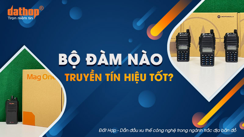 bo-dam-nao-truyen-tin-hieu-tot