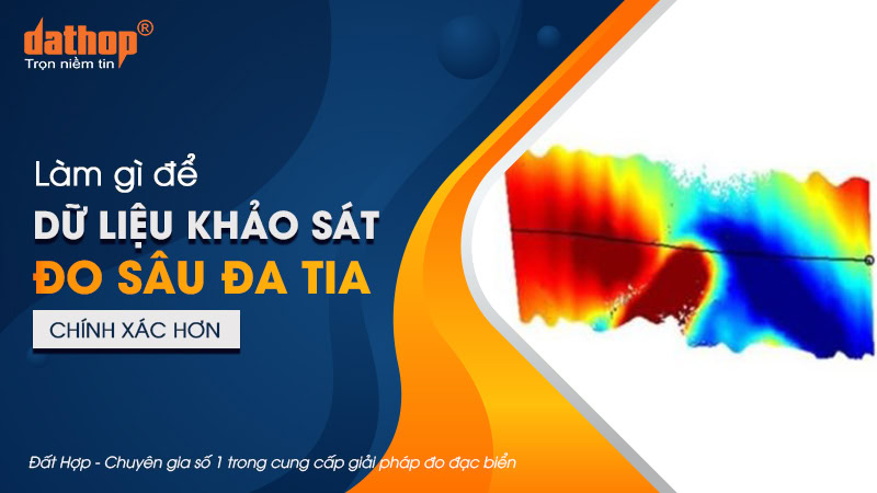 du-lieu-khao-sat-do-sau-da-tia