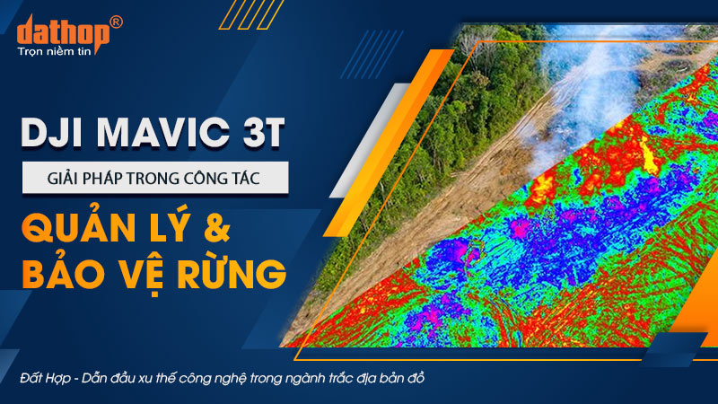 dji-mavic-3t-quan-ly-bao-ve-rung