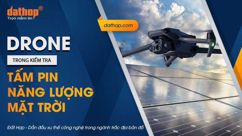 drone-kiem-tra-tam-pin-nang-luong-mat-troi