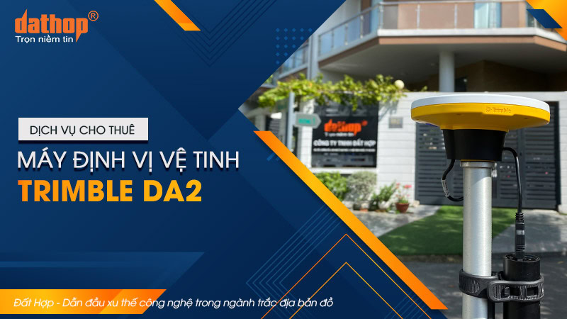 cho-thue-may-dinh-vi-ve-tinh-trimble-da2