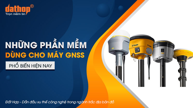 phan-mem-dung-cho-may-gnss