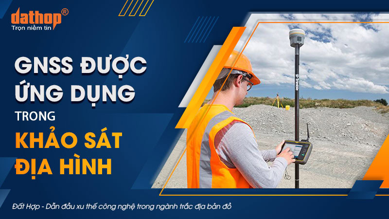 gnss-ung-dung-khao-sat-dia-hinh