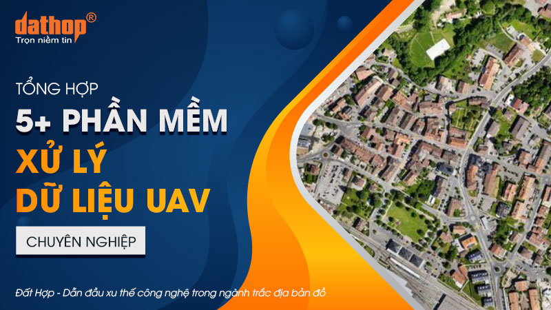 phan-mem-xu-ly-du-lieu-uav