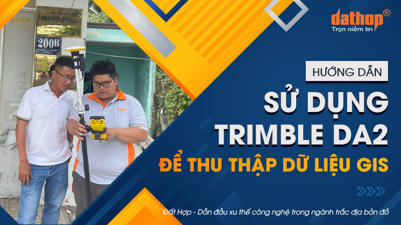 dung-da2-thu-thap-du-lieu-gis