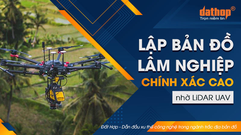 lap-ban-do-lam-nghiep-lidar-uav