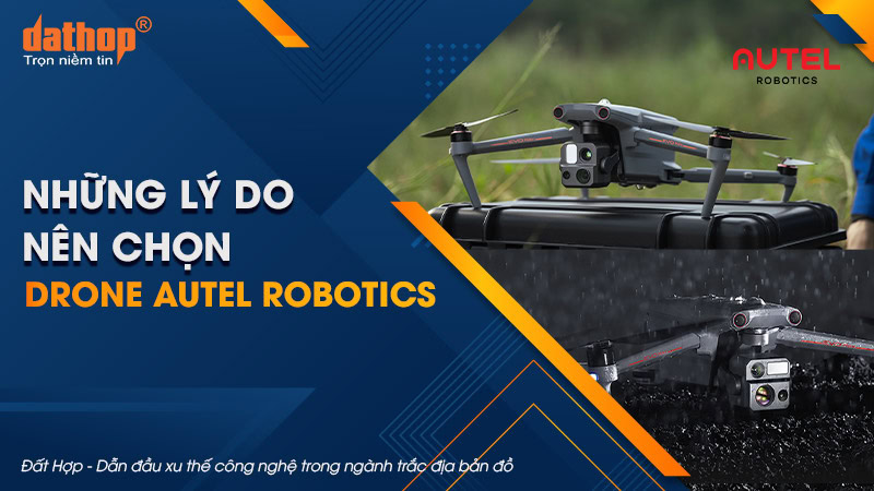 ly-do-chon-drone-autel-robotics
