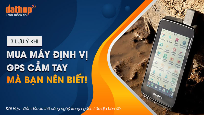 mua-may-dinh-vi-gps-cam-tay