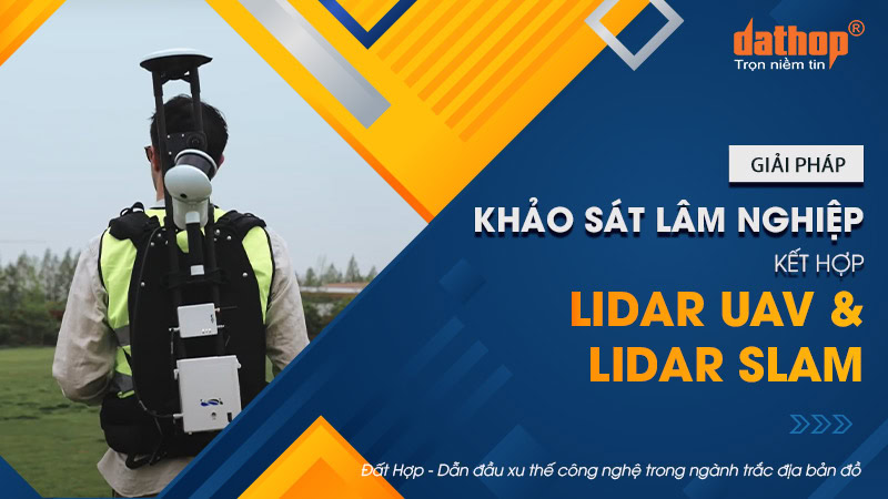 giai-phap-ket-hop-lidar-uav-va-lidar-slam1